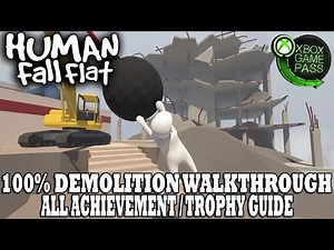 Human Fall Flat Achievement Walkthrough | Level 5 - Demolition 100% Guide