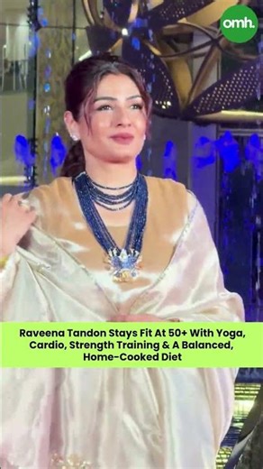 Raveena Tandon Stays Fit At 50+ With Yoga, Cardio, Strength Training & A Balanced, Home-Cooked Diet