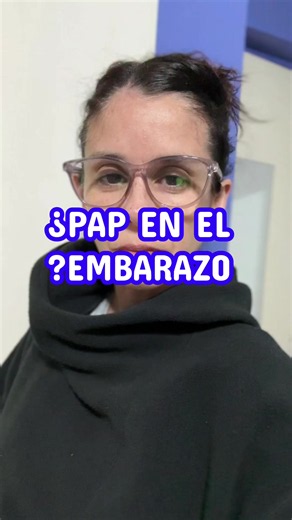 PAP en el embarazo: estudio obligatorio y objetivo