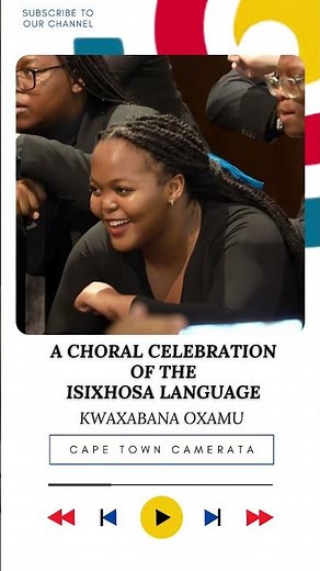 A Choral Celebration of the isiXhosa Language
