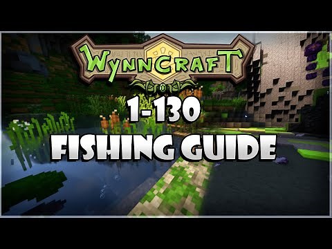 LVL 1-130 FISHING - Leveling Guide - Wynncraft 2.0