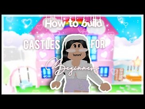 HOW TO BUILD A CASTLE IN ADOPT ME FOR BEGINNERS! (Easy steps)