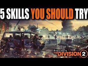 5 SKILLS YOU SHOULD USE IN THE DIVISION 2 FOR SOLO AND GROUP PLAY