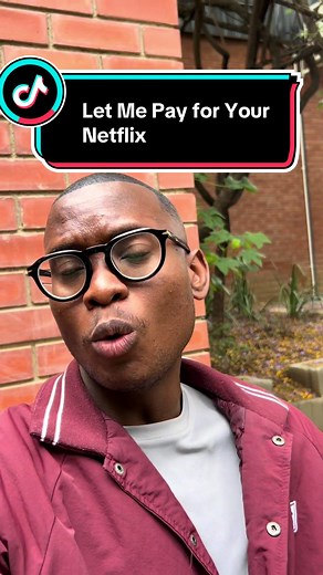 Let Me Pay for Your Netflix This Month