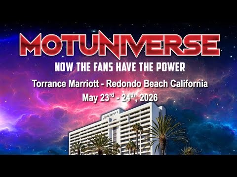 MOTUNIVERSE a new GEEK CULTURE Convention in SoCal - Masters of the Universe