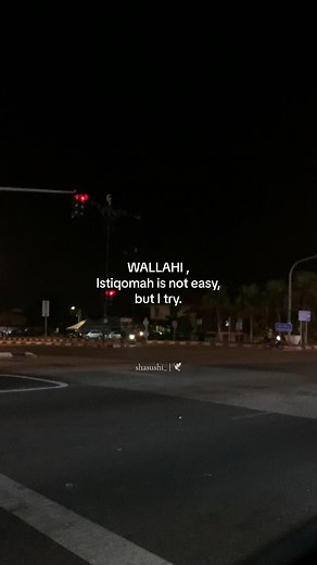 Striving for Istiqomah: Overcoming Challenges with Persistence
