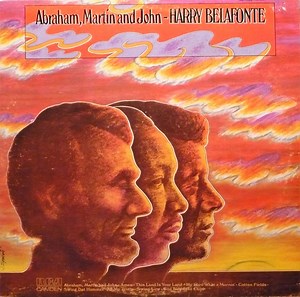 Harry Belafonte - Abraham, Martin And John
