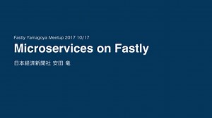 Microservices on Fastly