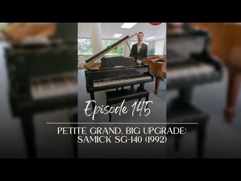 Petite Grand, Big Upgrade: Samick SG-140 (1992)