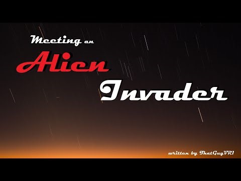 Meeting an Alien Invader Roleplay, Pt. 7 -- (Female x Listener) (F4A)