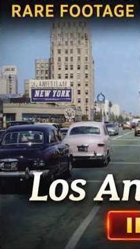 Los Angeles 1950s in Color 😳 | Life Was Like This!