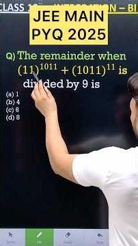 Q) The remainder when (11)^1011+ (1011)^11 is divided by 9 is #jee #maths #jee2026 #education