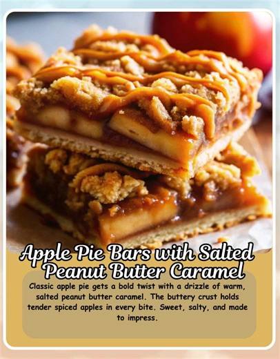 🍎 Apple Pie Bars with Salted Peanut Butter Caramel Everything you love about classic apple pie, made even better with a nutty-salty caramel twist! Ingredients: For the Crust and Crumble: 2 1/2 cups all-purpose flour 1/2 cup granulated sugar 1/2 tsp salt 1 cup unsalted butter, cold and cubed 1 egg yolk 1–2 tbsp ice water, as needed For the Apple Filling: 3 medium apples, peeled and thinly sliced 2 tbsp all-purpose flour 1/4 cup light brown sugar 1 tsp cinnamon 1/4 tsp nutmeg 1 tsp lemon juice Fo