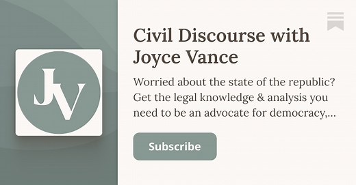 Civil Discourse with Joyce Vance  Podcast | Substack