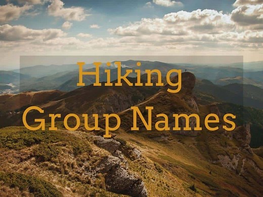 35  Hiking Group Names (For Clubs & Teams) | Hiking Soul