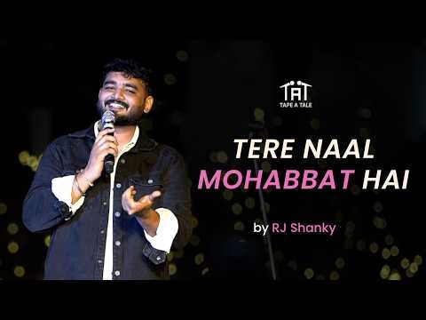 Tere Naal Mohabbat Hai - RJ Shanky | The 4M Festival