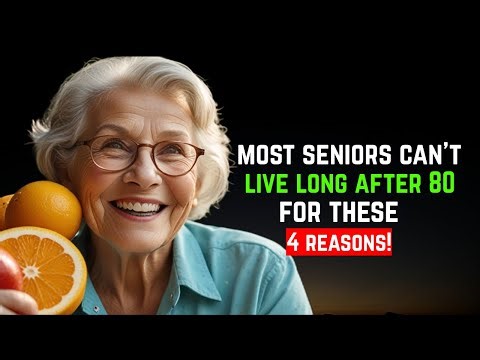 Most Seniors Can’t Live Long After 80 for These 4 Reasons – Secrets Every Senior Needs to Know!