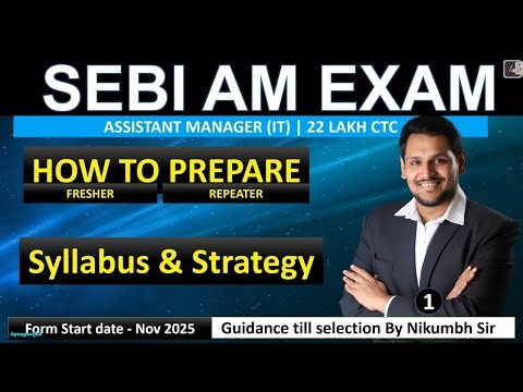 SEBI ASSISTANT MANAGER EXAM PREPARATION STRATEGY | SYLLABUS & EXAM PATTERN #sebi #govtjobs