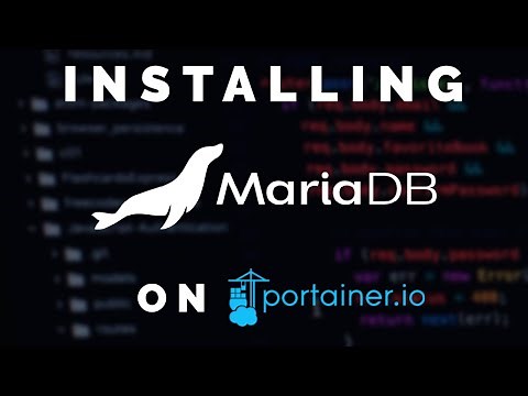 How to Install MariaDB in Docker using Portainer