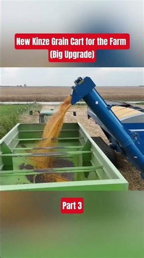 New Kinze Grain Cart for the Farm (Big Upgrade) | Part 3 #Kinze #GrainCart #Farm