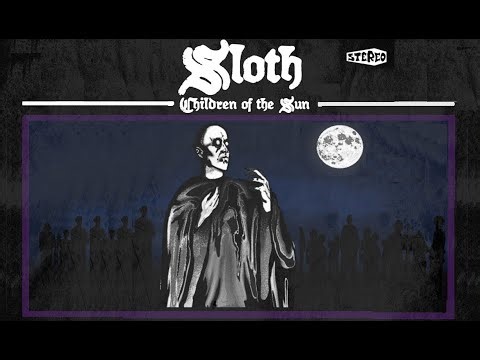 SLOTH - Children of the Sun (Full Album)