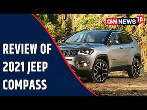Review Of The 2021 Jeep Compass | Tech & Auto Show | CNN News18