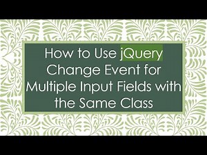 How to Use jQuery Change Event for Multiple Input Fields with the Same Class