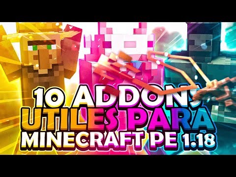 10 ADDONS ÚTILES Para MINECRAFT PE 1.18 - 1.19