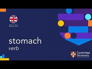 How to pronounce stomach (verb) | British English and American English pronunciation