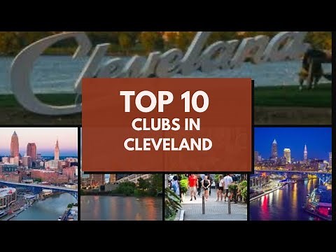 Cleveland's Top 10 Clubs | Cleveland Nightlife