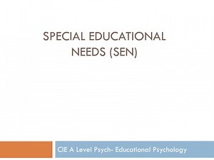 SPECIAL EDUCATIONAL NEEDS (SEN) - SlideServe