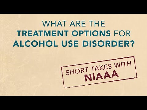 Short Takes With NIAAA: What Are the Treatment Options for Alcohol Use Disorder?