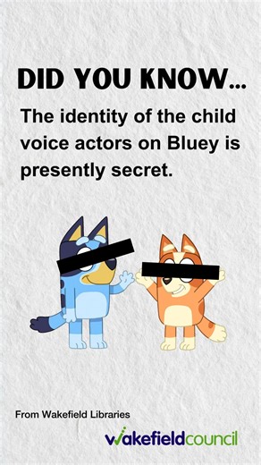 Did you know the identity of the child voice actors on Bluey is currently secret? This is so the young children can live private, normal lives. #DidYouKnow #Bluey #KidsTV #Heelers #Facts #tv | Wakefield Libraries