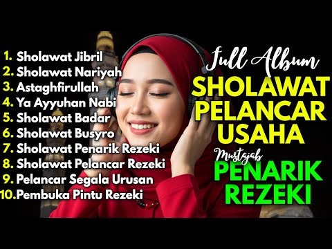 SHOLAWAT TERBARU 2026 | SHOLAWAT NABI PENARIK REJEKI | Sholawat Jibril, Sholawat Busyro, Nariyah