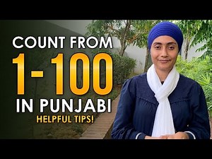 How To Count From 1-100 in Punjabi | 3 AMAZING Tips!