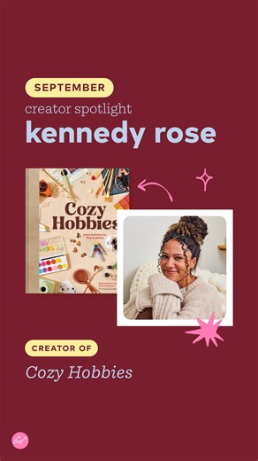 Kennedy Rose Creator Spotlight #chroniclebooks #books #hobbies
