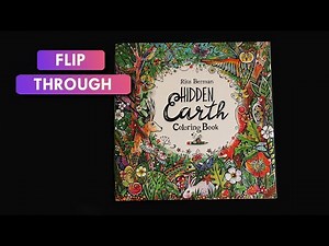 FLIP THROUGH: "Hidden Earth Coloring Book: Color and Breathe" | by Rita Berman Hidden Wonders Book