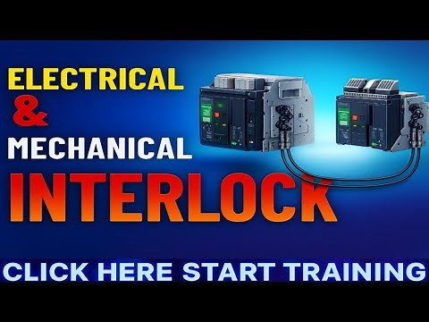 ACB | MCCB interlock wiring | What is electrical mechanical Interlocking in electric panel