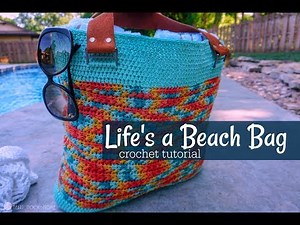 Life's a Beach Bag Crochet Pattern Tutorial