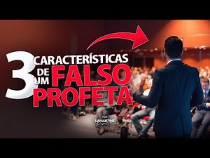 3 CHARACTERISTICS OF A FALSE PROPHET | Lamartine Posella