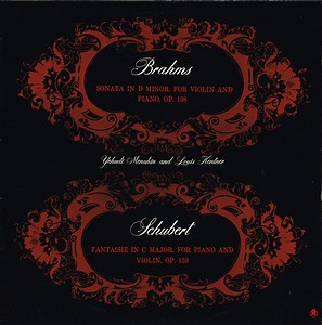 Brahms / Schubert / Yehudi Menuhin And Louis Kentner - Sonata No. 3 In D Minor For Violin And Piano, Op. 108 / Fantaisie In C Major For Piano And Violin, Op. 159