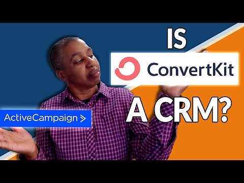 Will ConvertKit Work as a CRM?