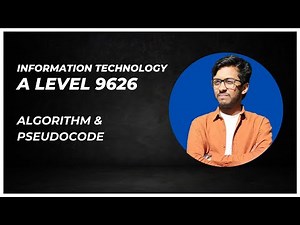 A Level IT (9626) Ch 4: Pseudocode Explained