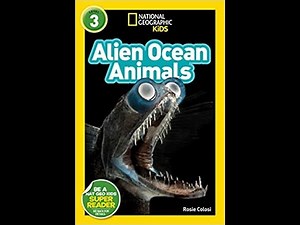Read with Chimey: National Geographic Kids- Alien Ocean Animals read aloud