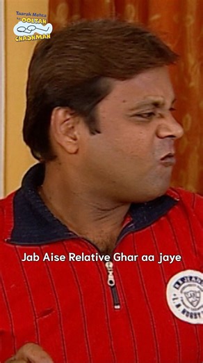 929K views · 13K reactions | Jab Aise Relative Ghar aa jaye #tmkoc #comedy #relatable #reels #comedyvideo #trendingreels #trending #funny #funnymemes | Taarak Mehta Ka Ooltah Chashmah | Facebook