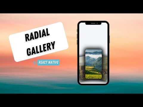 Radial Gallery with React Native Reanimated