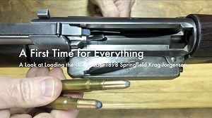 WCChapin | A First Time for Everything | A Look at Loading the U.S. Model 1898 Springfield Krag-Jorgensen - The Reloaders Network
