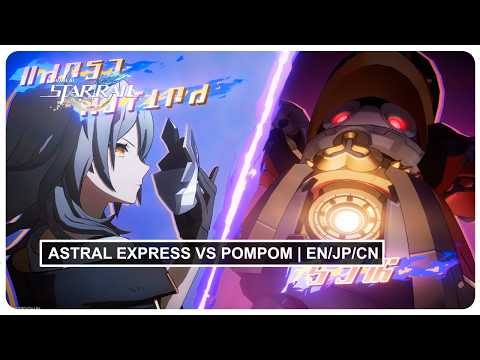Astral Express vs Robot Pompom: All Dub [JP/EN/CN] | Honkai Star Rail 4.1 Cutscene