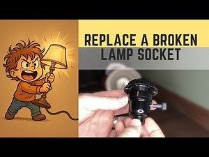 How to Replace a Broken Lamp Socket | Easy DIY Fix