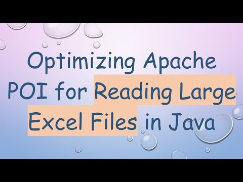 Optimizing Apache POI for Reading Large Excel Files in Java